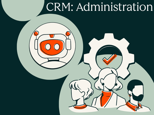 An image of a robot and 3 marketers working together represents CRM administration