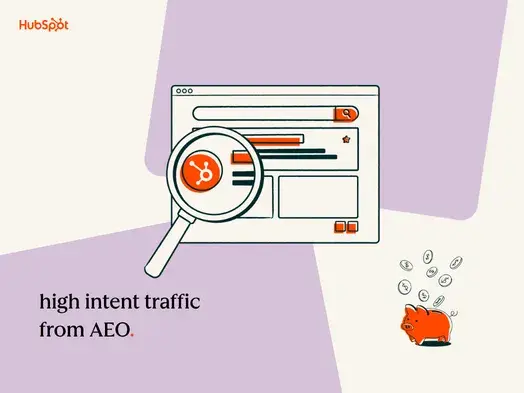 high intent traffic from AEO with magnifying glass over website next to piggy bank